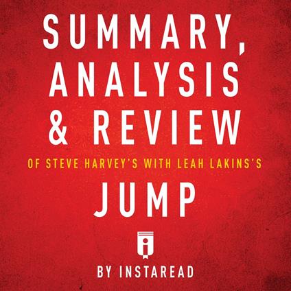 Summary, Analysis & Review of Steve Harvey's with Leah Lakins's Jump by Instaread
