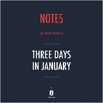 Notes on Bret Baier's Three Days in January by Instaread