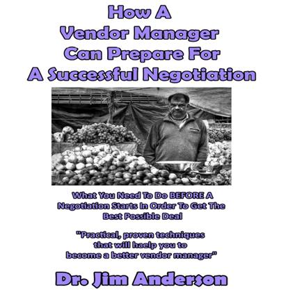 How a Vendor Manager Can Prepare for a Successful Negotiation