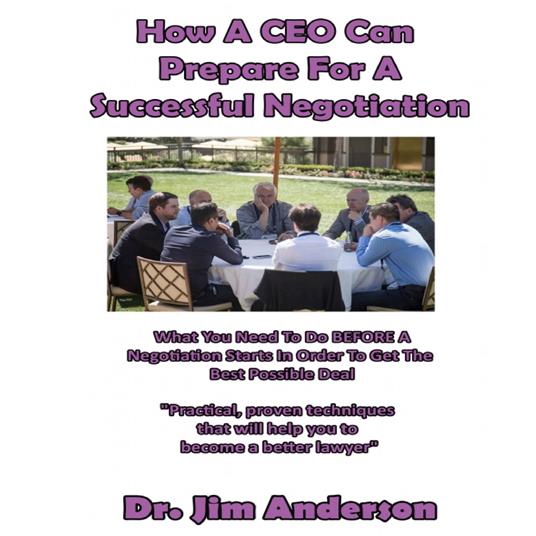 How a CEO Can Prepare for a Successful Negotiation