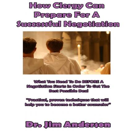 How Clergy Can Prepare for a Successful Negotiation
