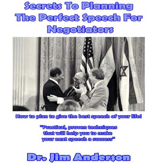 Secrets to Planning the Perfect Speech for Negotiators
