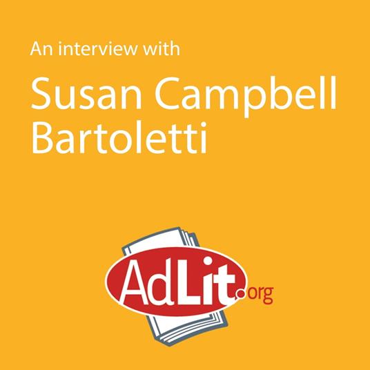 Interview with Susan Campbell Bartoletti, An