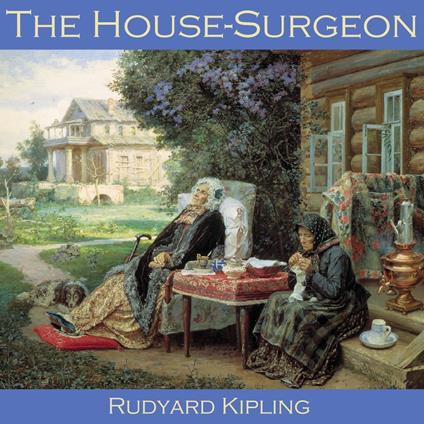 House Surgeon, The