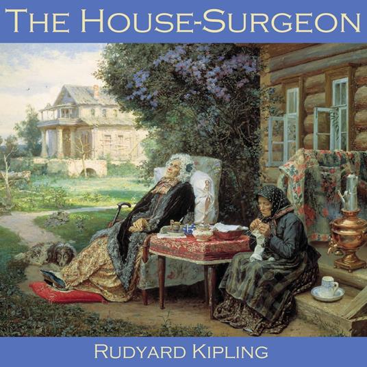 House Surgeon, The
