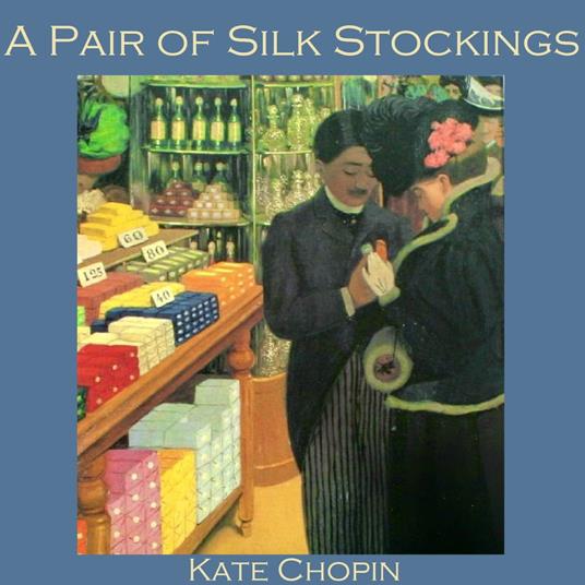 Pair of Silk Stockings, A
