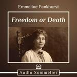 Freedom or Death
