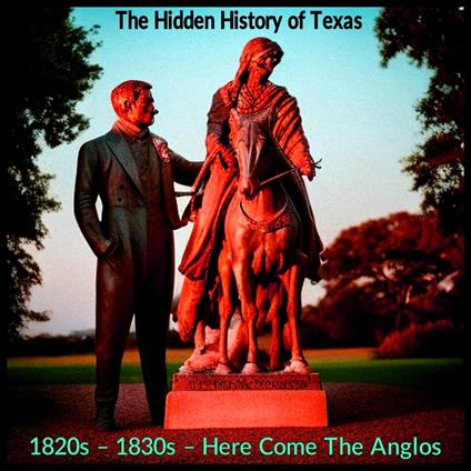 Hidden History of Texas, The