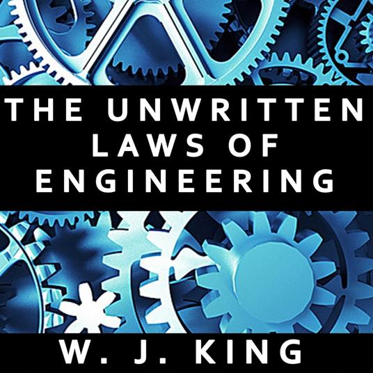 Unwritten Laws of Engineering, The