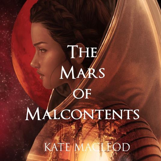 The Mars of Malcontents