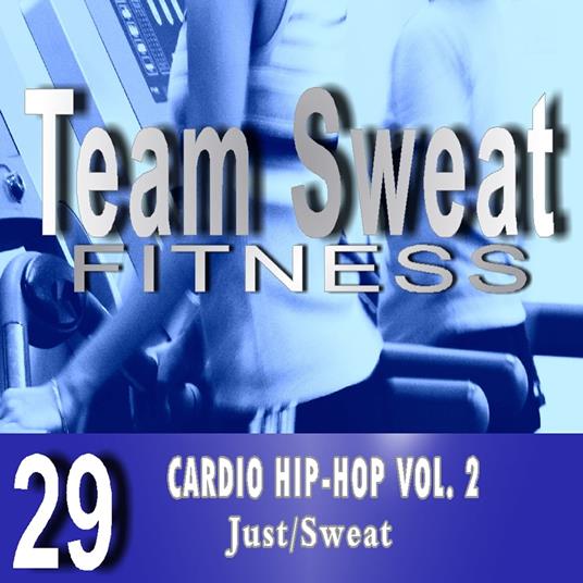 Cardio Hip-Hop: Volume 2