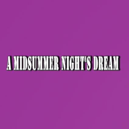 Midsummer Night's Dream, A