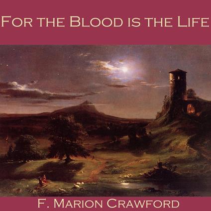For the Blood is the Life