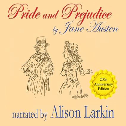 Pride and Prejudice—The 200th Anniversary Audio Edition