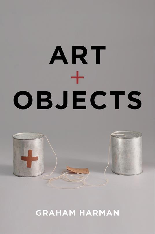 Art and Objects - Graham Harman - cover