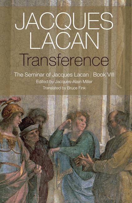 Transference: The Seminar of Jacques Lacan, Book VIII - Jacques Lacan - cover