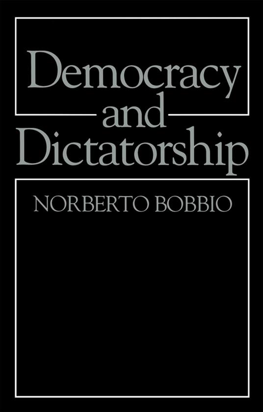 Democracy and Dictatorship