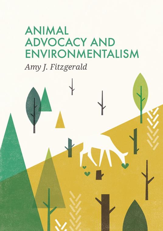 Animal Advocacy and Environmentalism