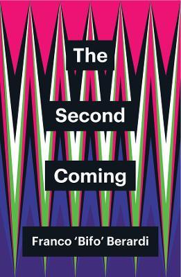 The Second Coming - Franco Berardi - cover