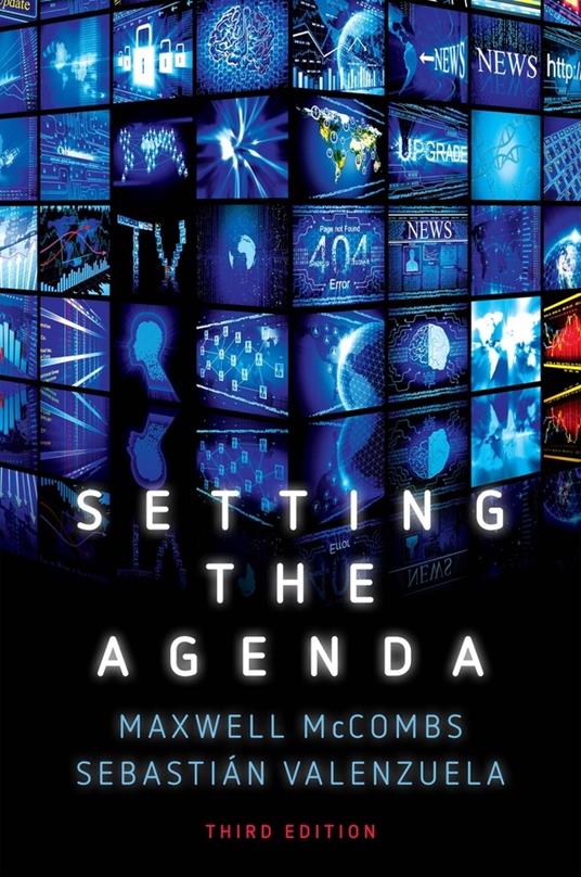 Setting the Agenda: Mass Media and Public Opinion - Maxwell McCombs,Sebastian Valenzuela - cover