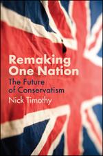 Remaking One Nation: The Future of Conservatism