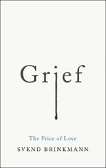 Grief: The Price of Love