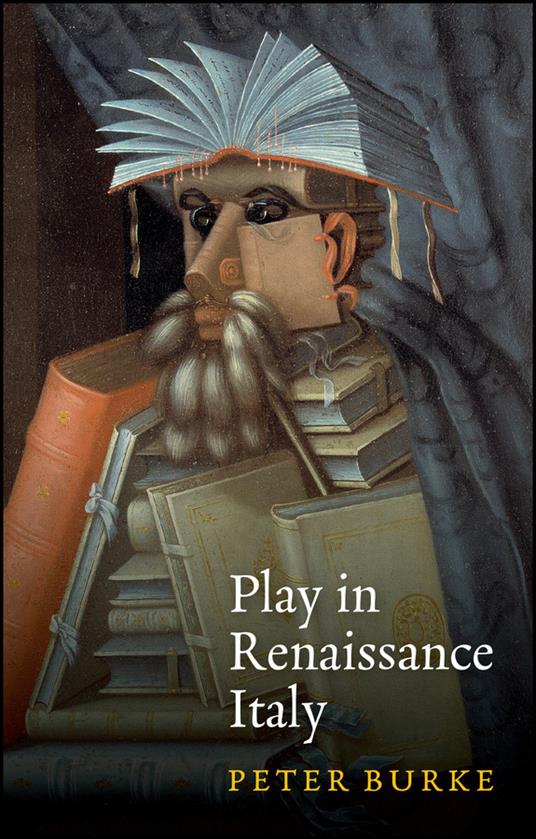 Play in Renaissance Italy - Peter Burke - cover