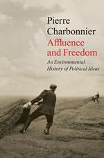 Affluence and Freedom