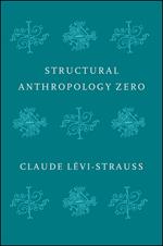 Structural Anthropology Zero