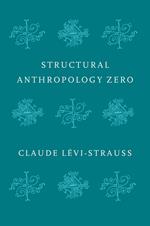 Structural Anthropology Zero