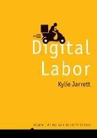 Digital Labor - Kylie Jarrett - cover