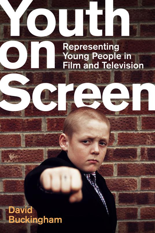 Youth on Screen: Representing Young People in Film and Television - David Buckingham - cover
