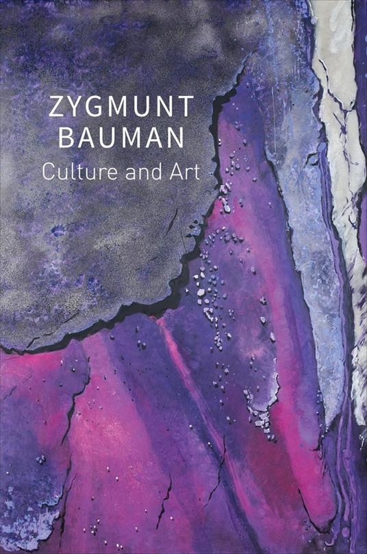 Culture and Art: Selected Writings, Volume 1 - Zygmunt Bauman - cover