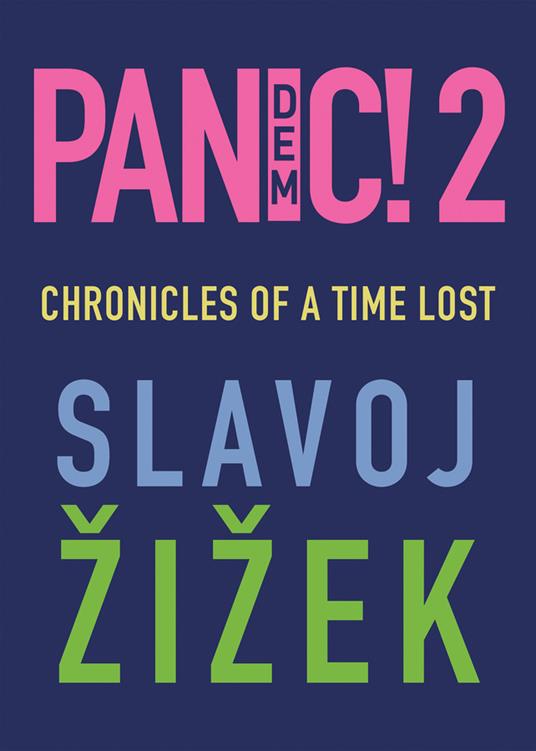 Pandemic! 2: Chronicles of a Time Lost - Slavoj i  ek - cover