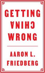 Getting China Wrong