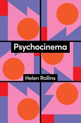 Psychocinema - Helen Rollins - cover
