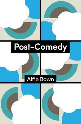 Post-Comedy - Alfie Bown - cover