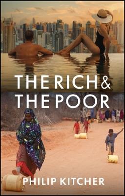 The Rich and the Poor - Philip Kitcher - cover