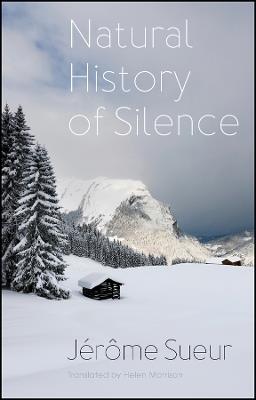 Natural History of Silence - Jérôme Sueur - cover