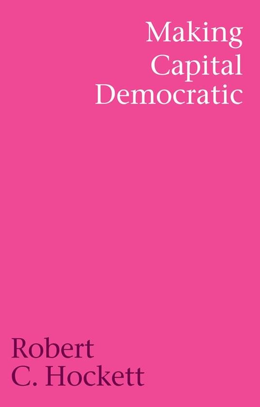 Making Capital Democratic