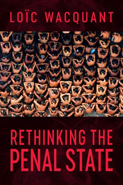 Rethinking the Penal State