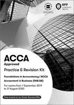FIA Foundations of Accountant in Business FAB (ACCA F1): Practice and Revision Kit