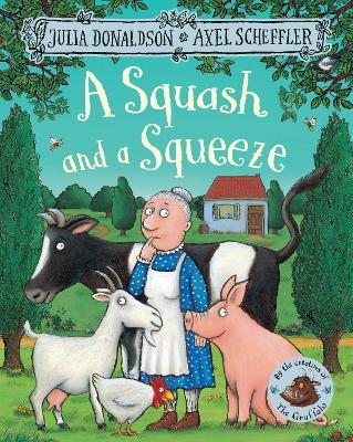 A Squash and a Squeeze - Julia Donaldson - cover