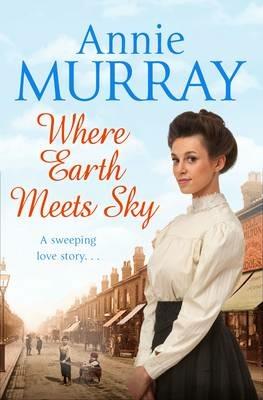 Where Earth Meets Sky - Annie Murray - cover