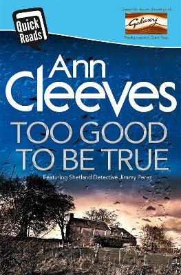 Too Good To Be True - Ann Cleeves - cover