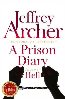 A Prison Diary Volume I: Hell - Jeffrey Archer - cover