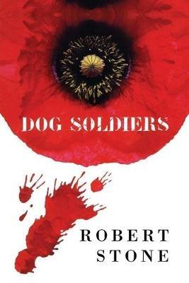 Dog Soldiers - Robert Stone - cover