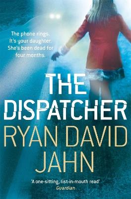 The Dispatcher - Ryan David Jahn - cover