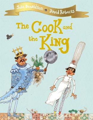 The Cook and the King - Julia Donaldson - cover