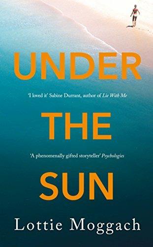 Under the Sun - Lottie Moggach - 2